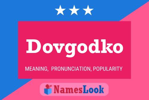 Dovgodko Name Poster