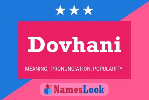 Dovhani Name Poster