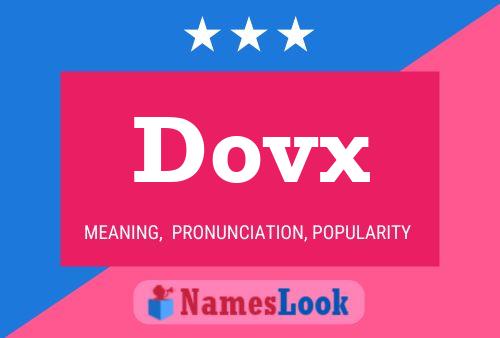 Dovx Name Poster