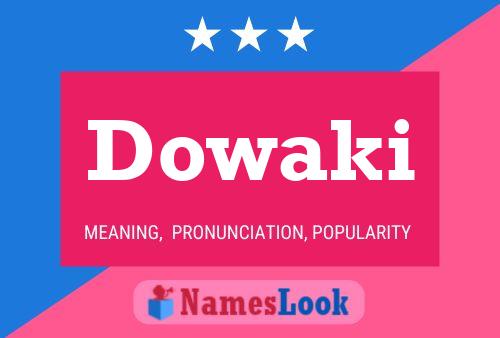 Dowaki Name Poster