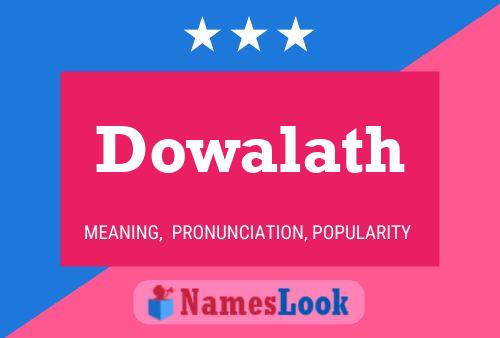 Dowalath Name Poster