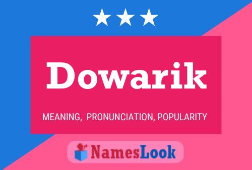 Dowarik Name Poster