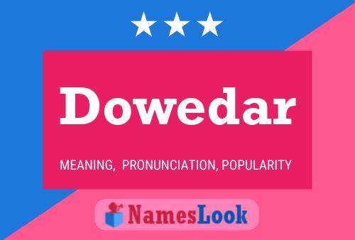 Dowedar Name Poster