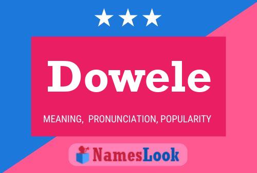 Dowele Name Poster