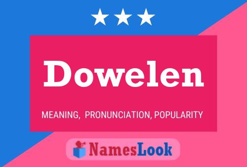 Dowelen Name Poster