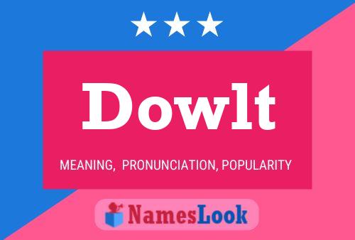 Dowlt Name Poster