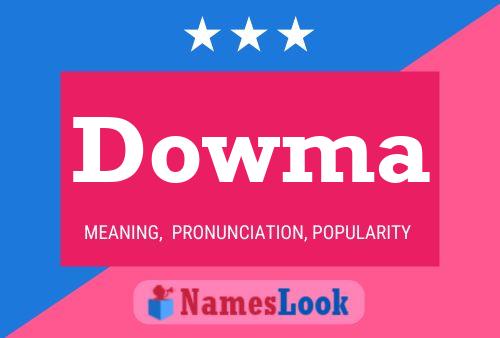 Dowma Name Poster