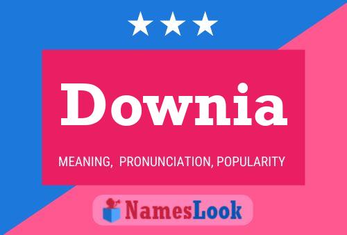 Downia Name Poster