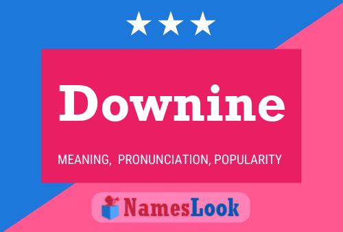 Downine Name Poster