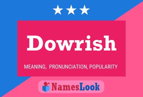 Dowrish Name Poster