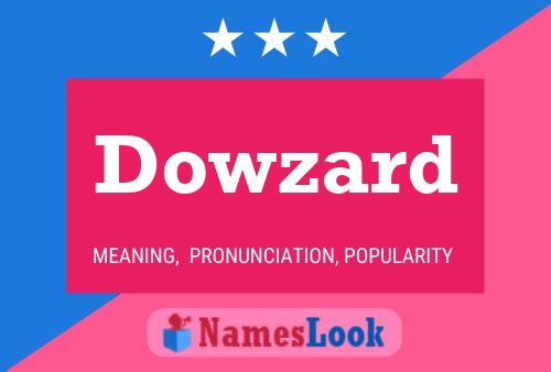 Dowzard Name Poster