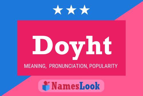 Doyht Name Poster