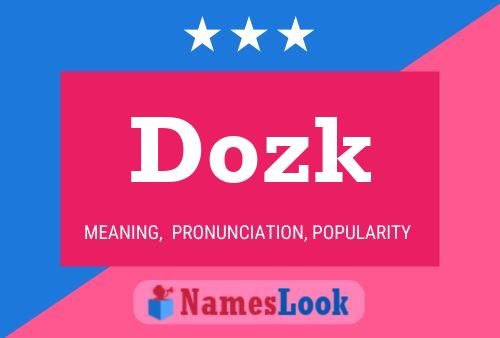 Dozk Name Poster