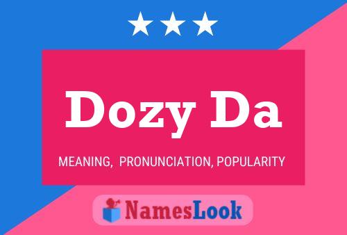 Dozy Da Name Poster