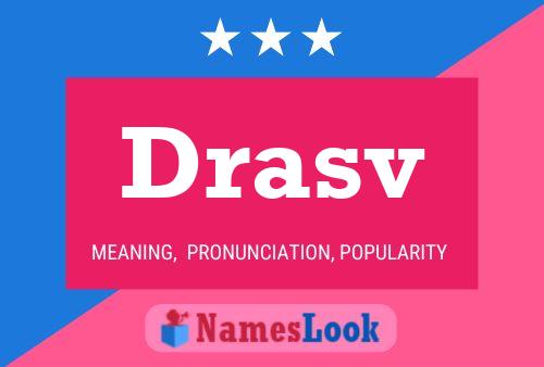 Drasv Name Poster