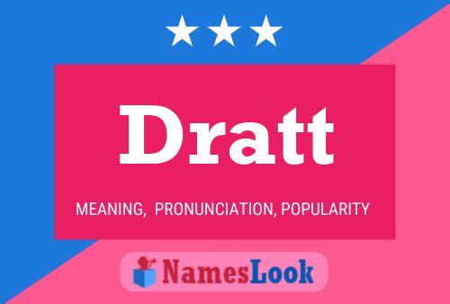 Dratt Name Poster