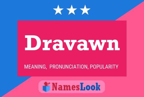 Dravawn Name Poster