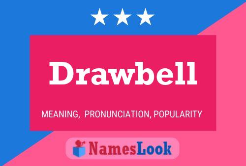 Drawbell Name Poster