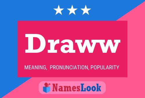 Draww Name Poster