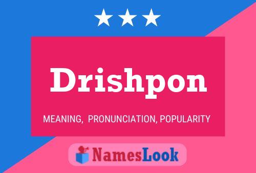 Drishpon Name Poster