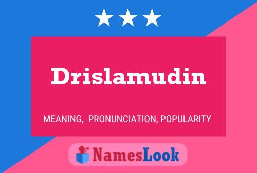 Drislamudin Name Poster