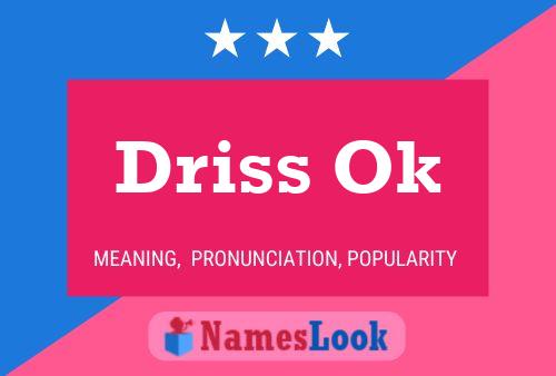 Driss Ok Name Poster