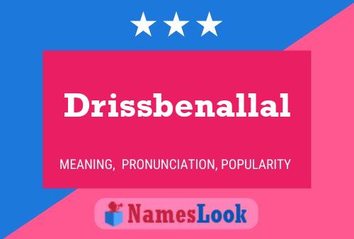 Drissbenallal Name Poster