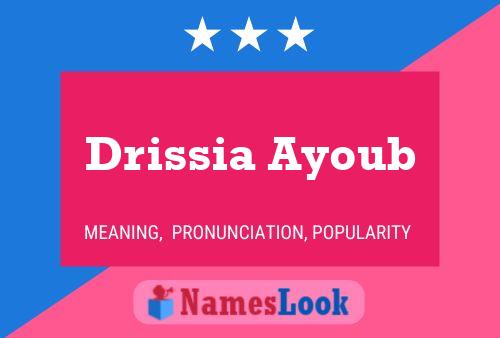 Drissia Ayoub Name Poster