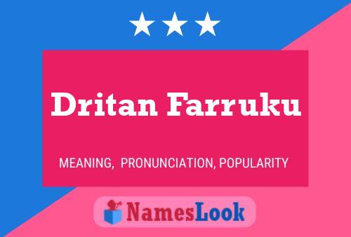 Dritan Farruku Name Poster