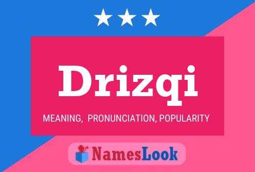 Drizqi Name Poster