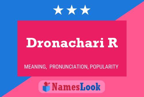 Dronachari R Name Poster