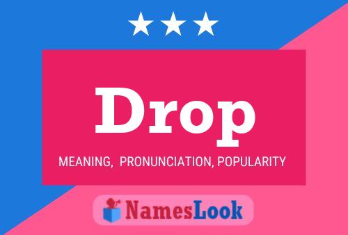 Drop Name Poster