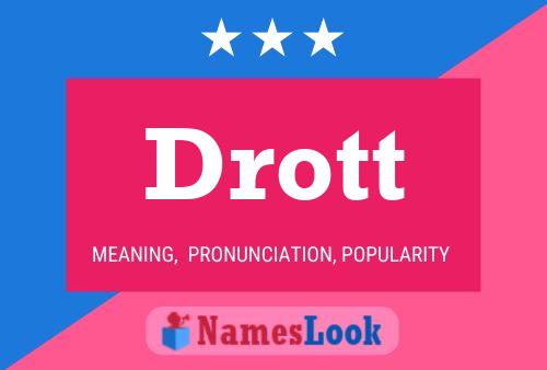 Drott Name Poster