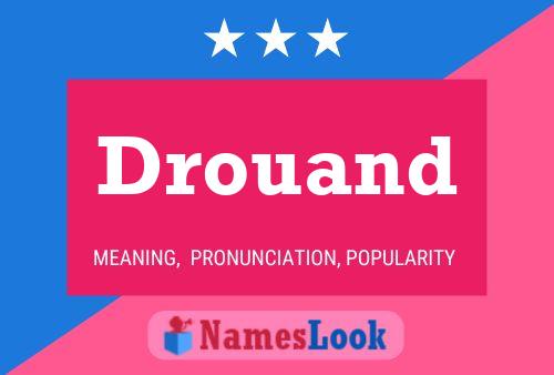 Drouand Name Poster