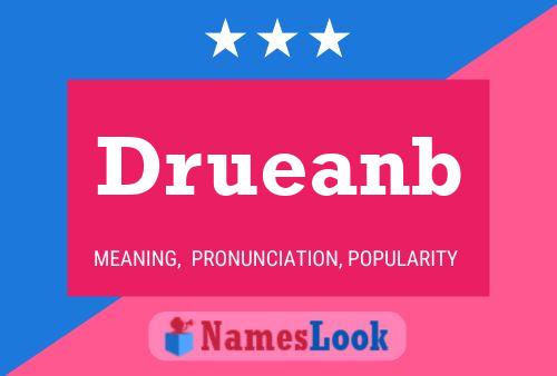 Drueanb Name Poster