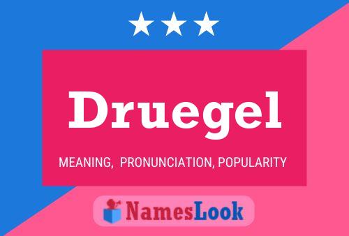 Druegel Name Poster