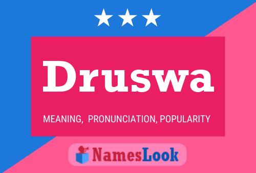 Druswa Name Poster