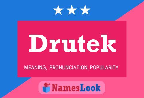 Drutek Name Poster