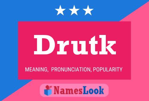 Drutk Name Poster