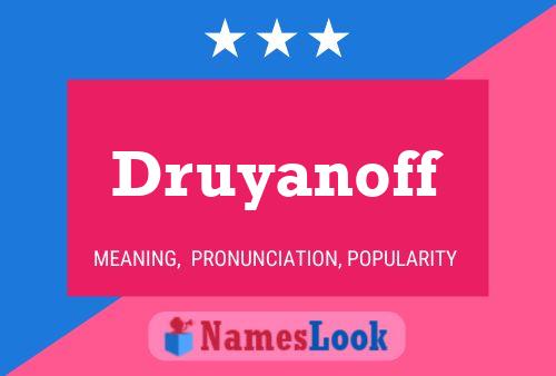 Druyanoff Name Poster