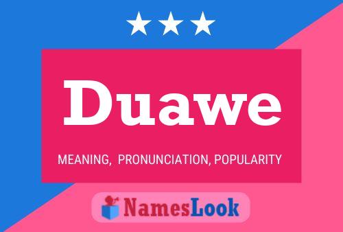 Duawe Name Poster