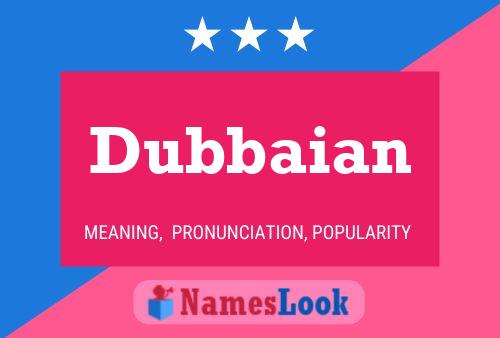 Dubbaian Name Poster