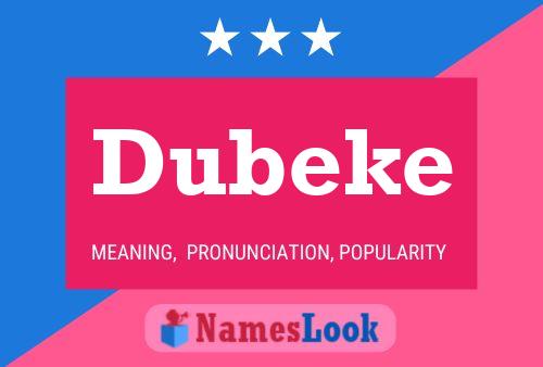 Dubeke Name Poster