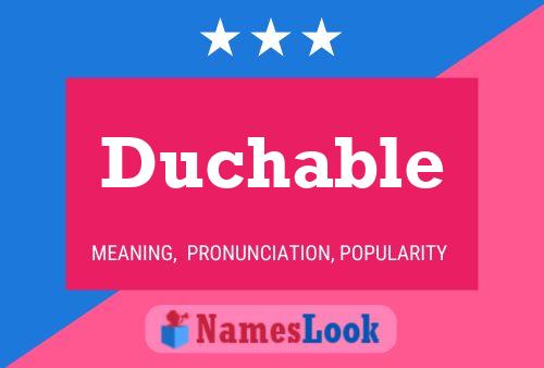 Duchable Name Poster