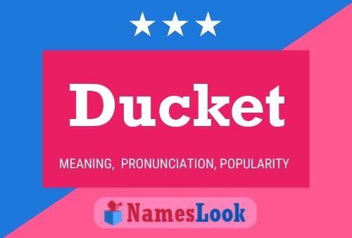 Ducket Name Poster