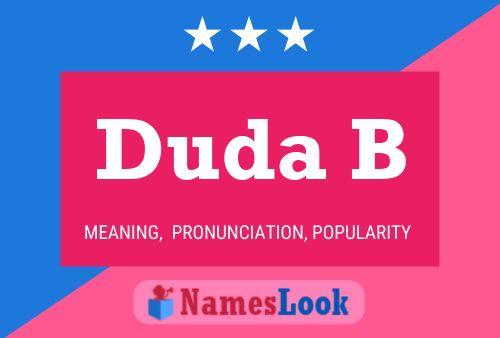 Duda B Name Poster