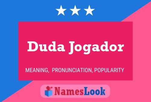 Duda Jogador Name Poster