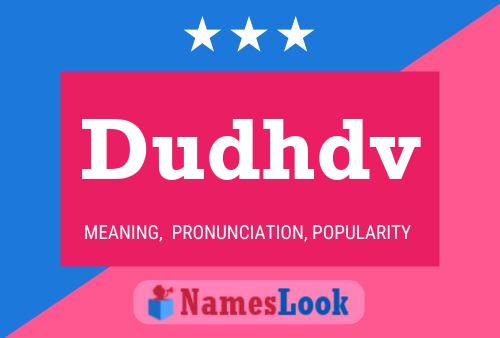 Dudhdv Name Poster