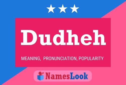 Dudheh Name Poster