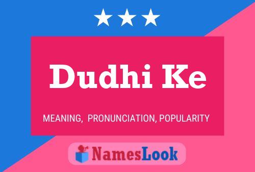 Dudhi Ke Name Poster